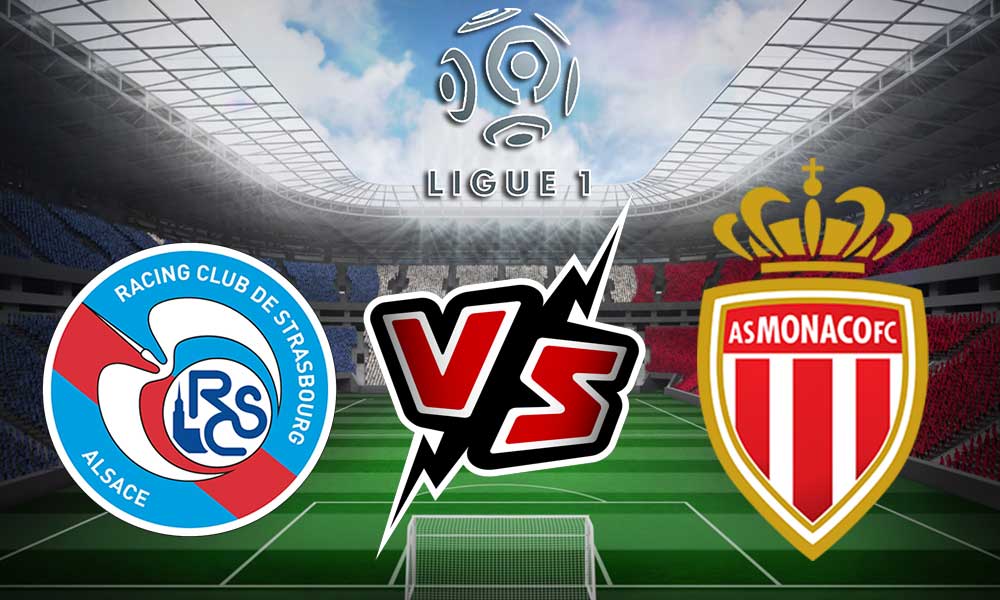 Monaco vs Strasbourg Live