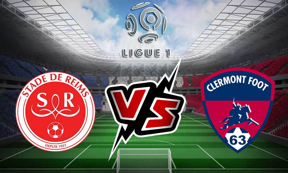 Reims vs Clermont Live