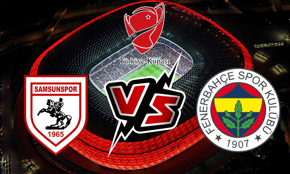 Samsunspor vs Fenerbahçe Live