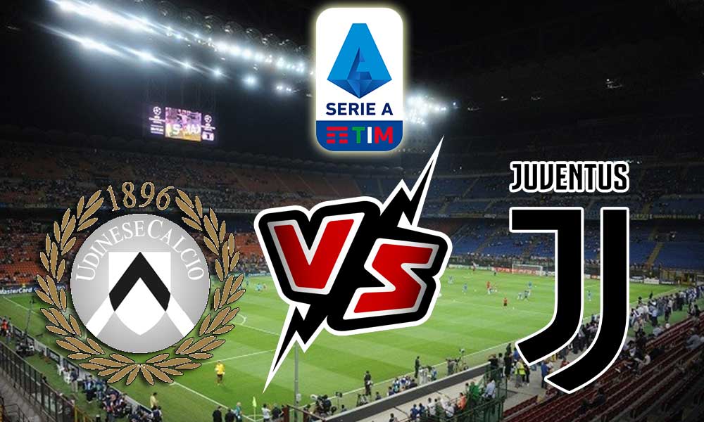 Udinese vs Juventus Live