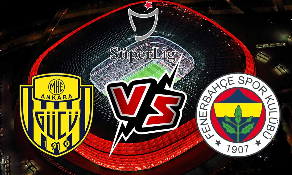 Ankaragücü vs Fenerbahçe Live
