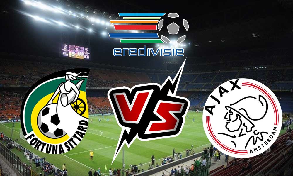 Fortuna Sittard vs Ajax Live