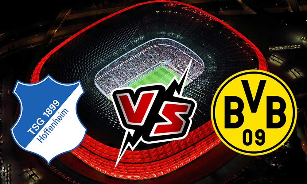 Hoffenheim vs Borussia Dortmund Live