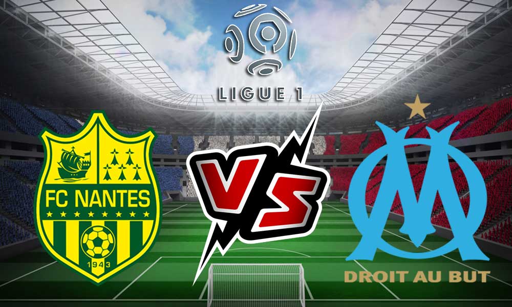 Nantes vs Olympique Marseille Live