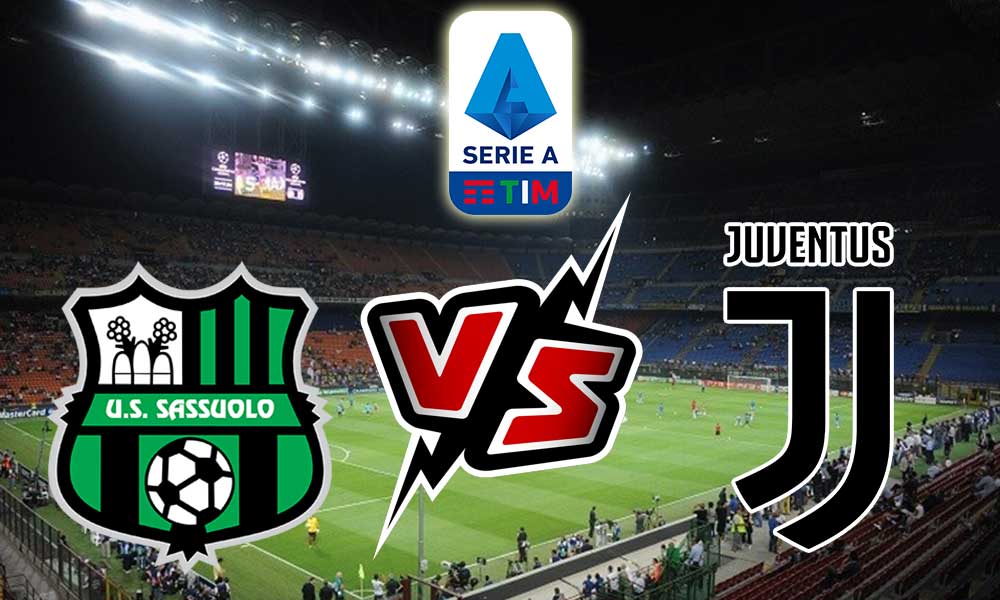Sassuolo vs Juventus Live