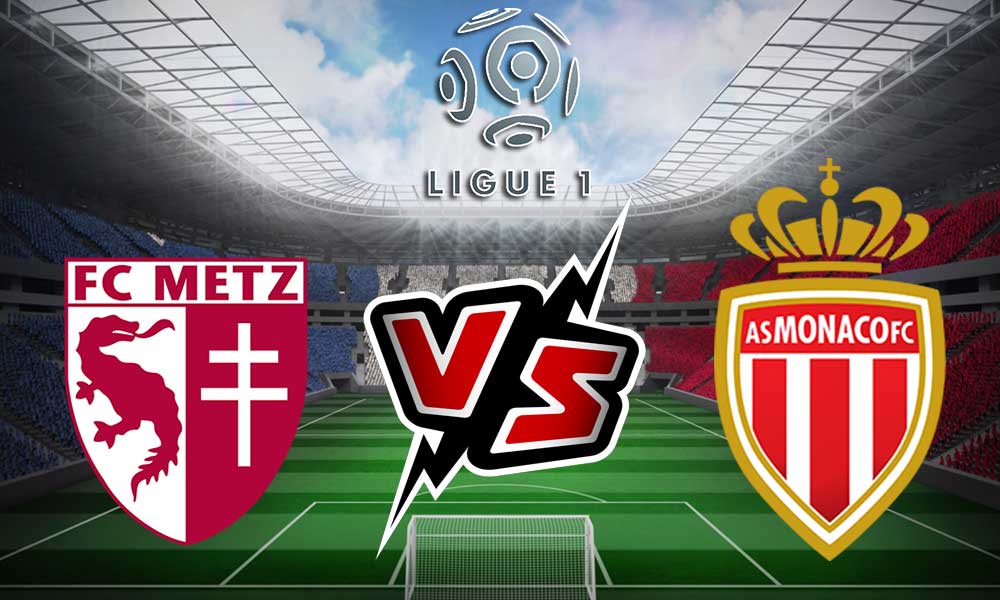 Monaco vs Metz Live