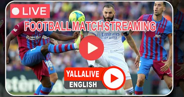 Football match streaming