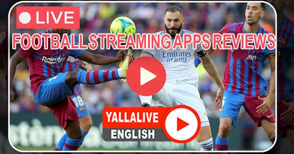 Football streaming apps reviews