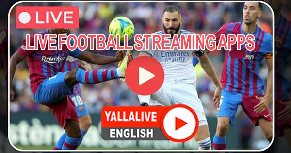 Live football streaming apps