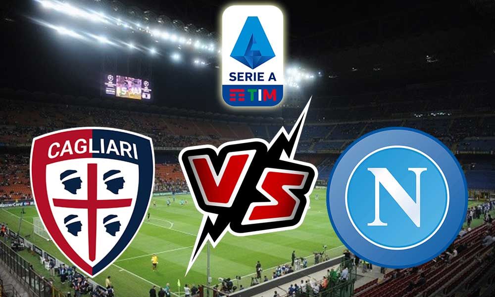 Cagliari vs Napoli Live