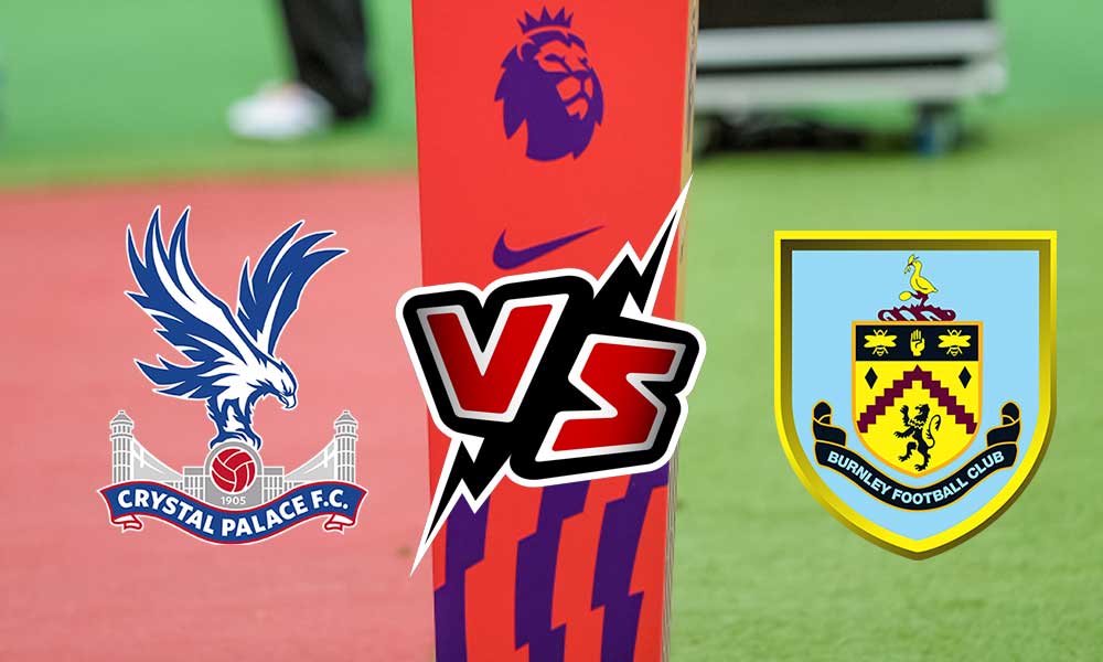 Crystal Palace vs Burnley Live