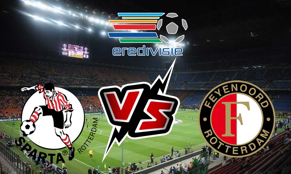 Feyenoord vs Sparta Rotterdam Live