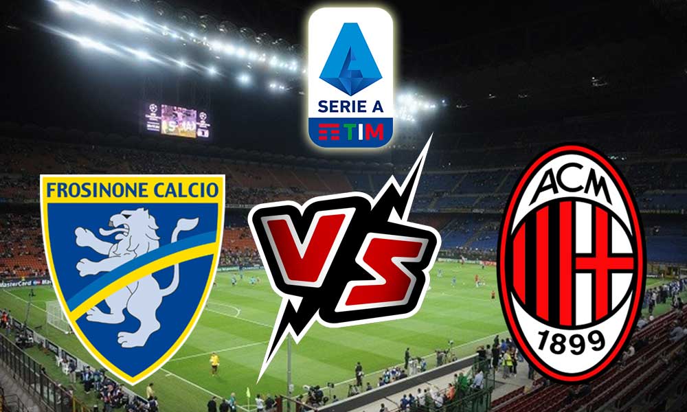 Milan vs Frosinone Live