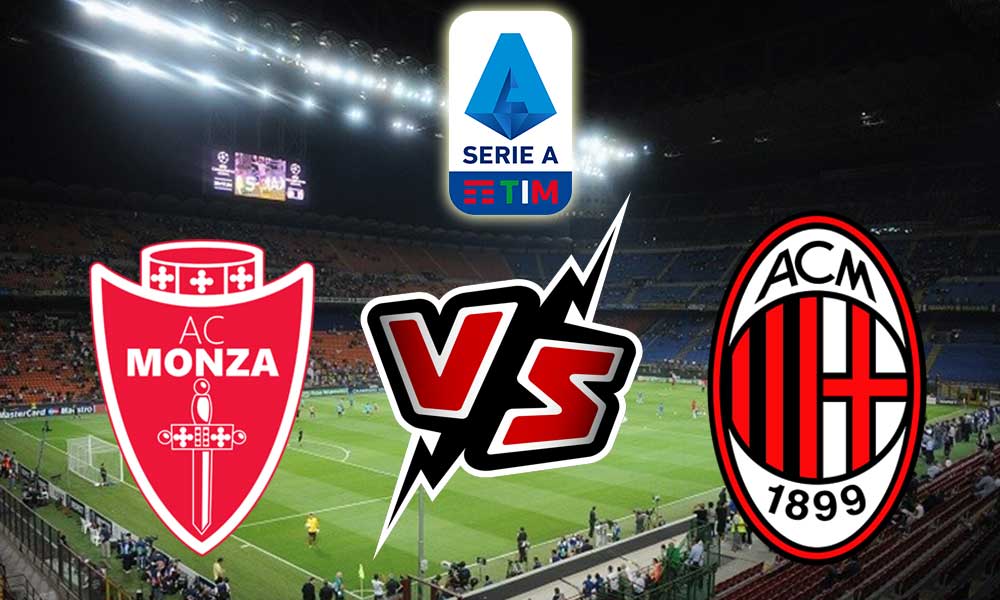 Monza vs Milan Live