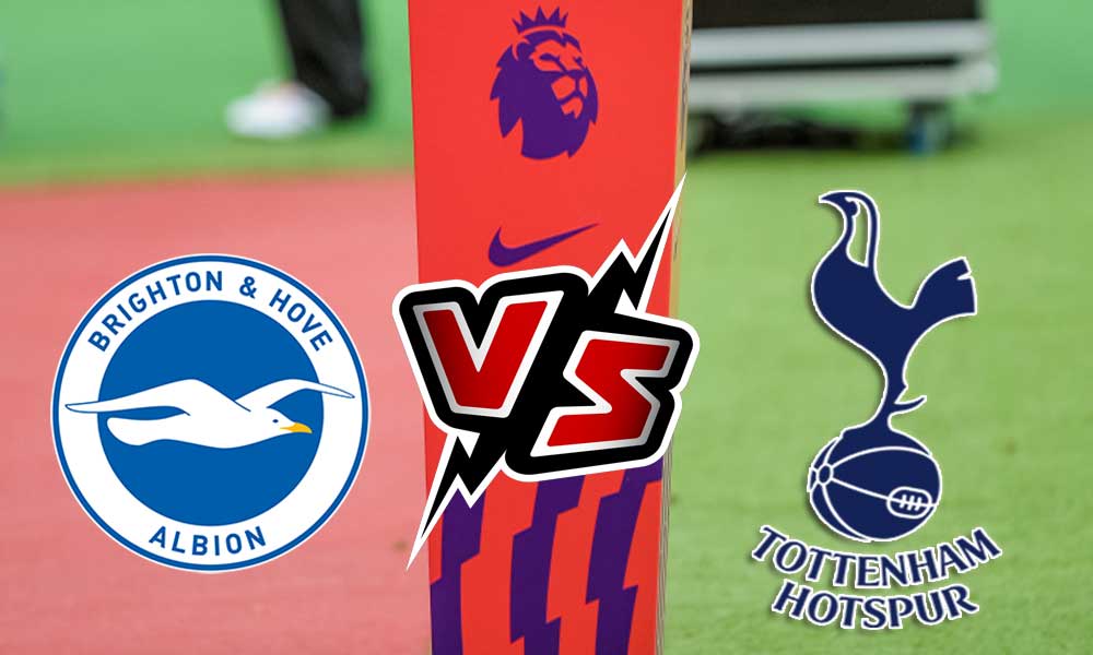 Tottenham Hotspur vs Brighton Live