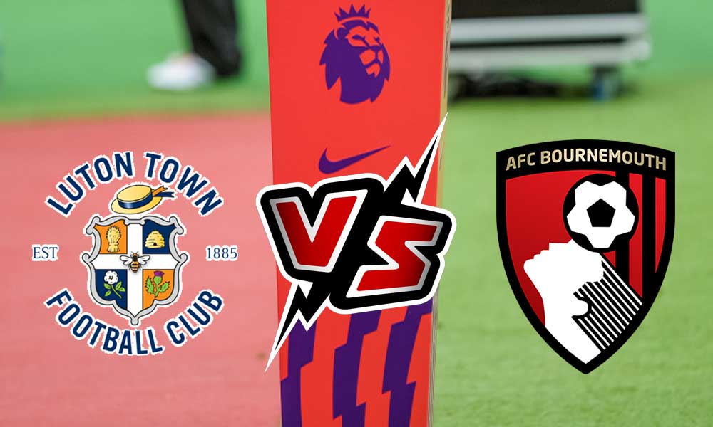 Bournemouth vs Luton Town Live