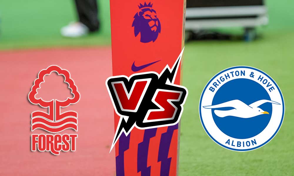 Brighton vs Nottingham Forest Live