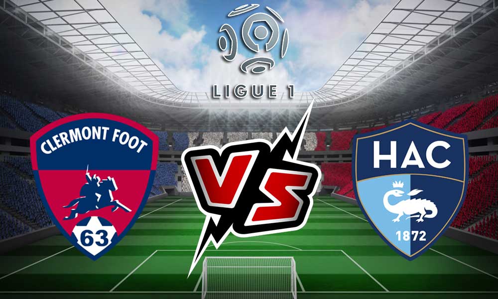 Clermont vs Le Havre Live