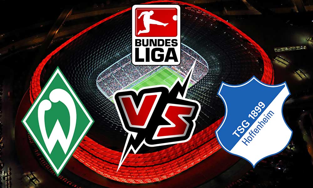 Hoffenheim vs Werder Bremen Live