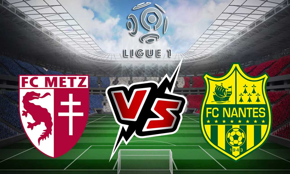 Nantes vs Metz Live