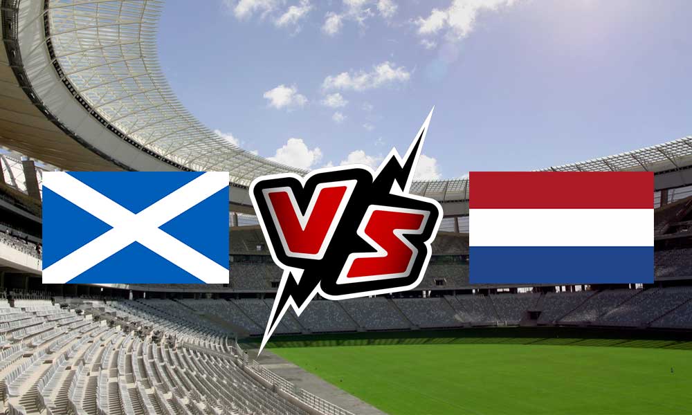 Netherlands vs Scotland Live Streaming Today 20240322