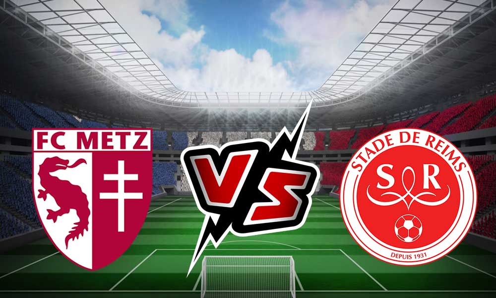 Reims vs Metz Live