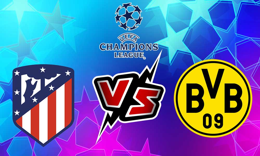 Borussia Dortmund vs Atlético Madrid Live