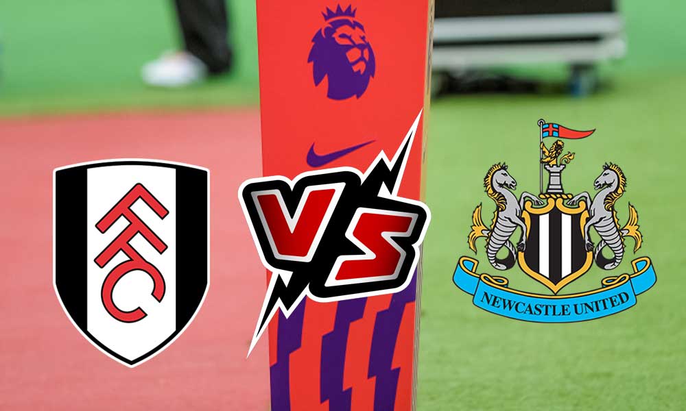 Fulham vs Newcastle United Live