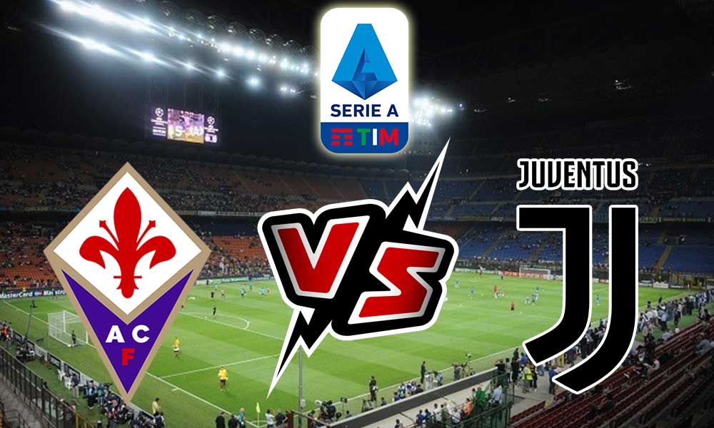 Juventus vs Fiorentina Live