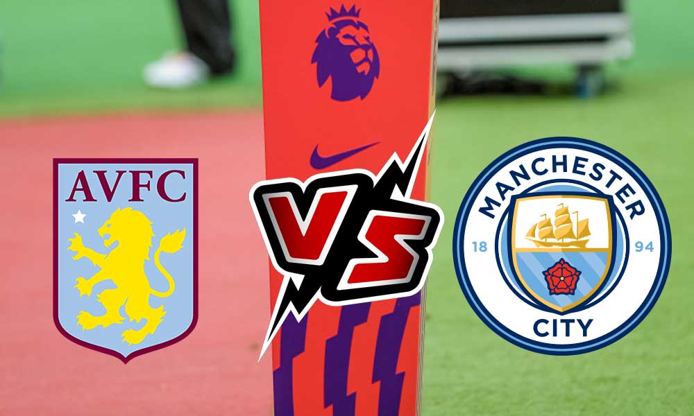 Manchester City vs Aston Villa Live