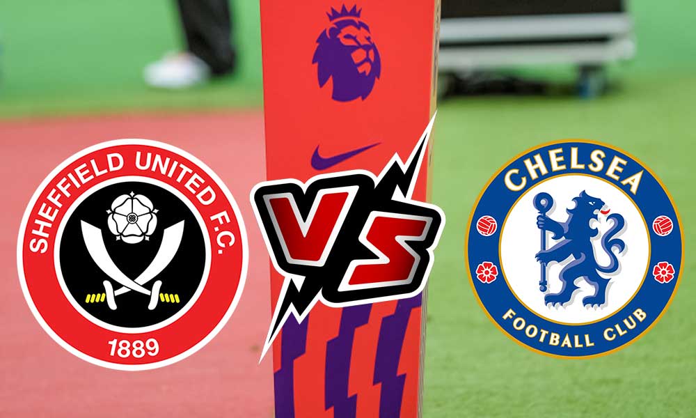 Sheffield United vs Chelsea Live